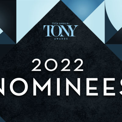 AWARDS SEASON 2022: Tony Award Nominations